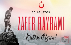 UYSAL’DAN 30 AĞUSTOS ZAFER BAYRAMI